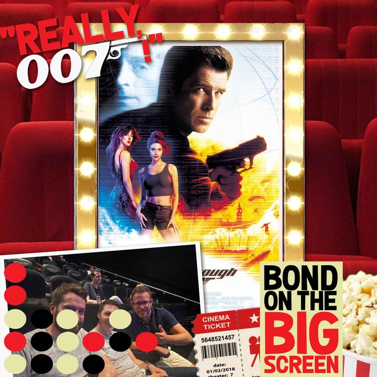 cover art for The World Is Not Enough - Bond On The Big Screen - part 1
