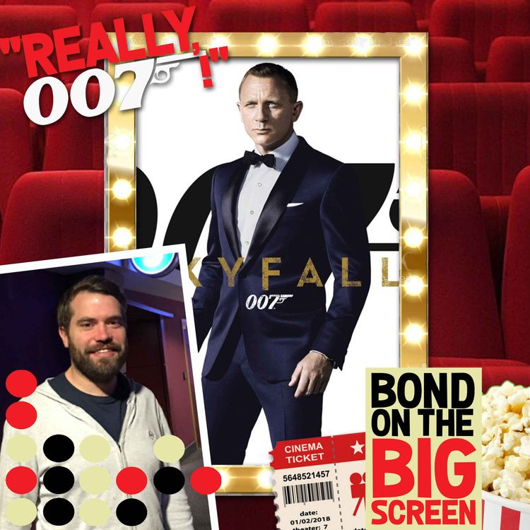 cover art for Skyfall - Bond On The Big Screen - part 2