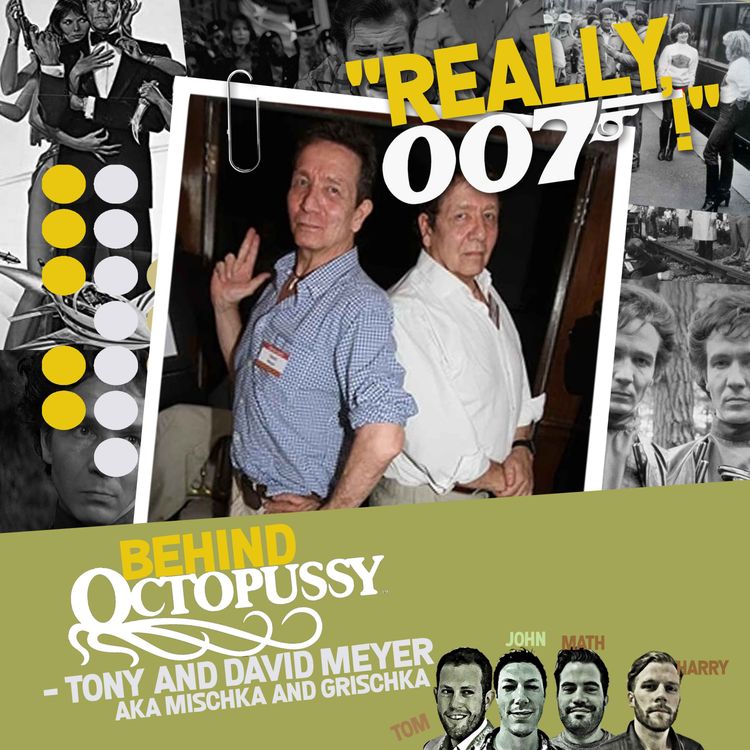 cover art for Behind Octopussy - Tony & David Meyer aka Mischka & Grischka interview