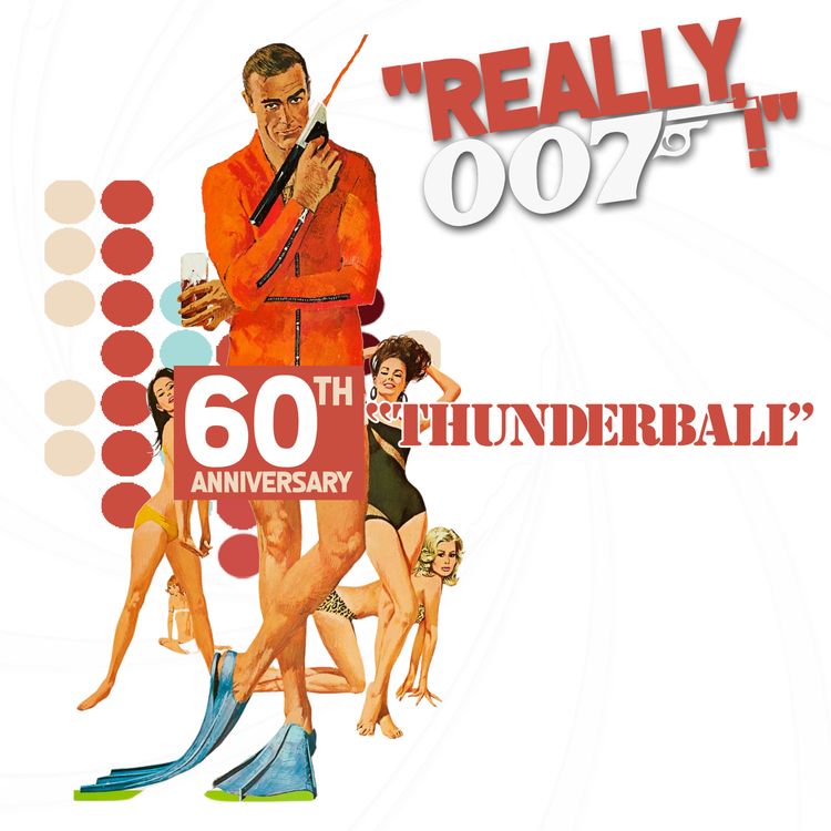 cover art for Thunderball 60th anniversary celebration!