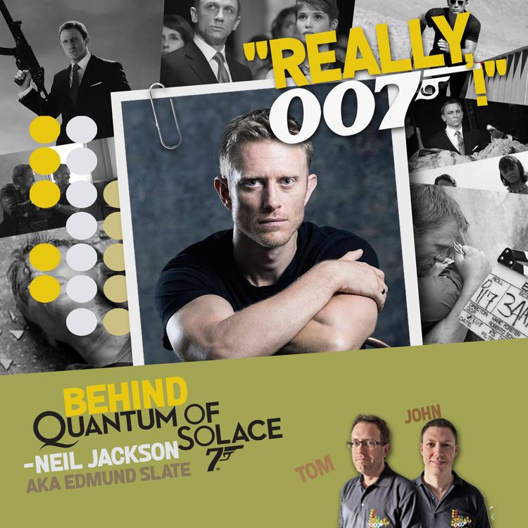 cover art for Behind Quantum Of Solace - Neil Jackson aka Edmund Slate interview