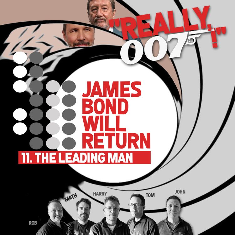 cover art for James Bond Will Return… 12. The Leading Man
