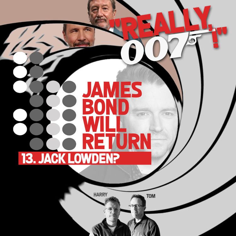 cover art for James Bond Will Return… 13. Jack Lowden?