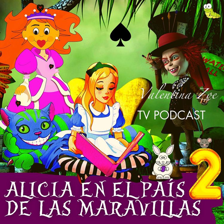 cover art for ALICIA EN EL PAÍS DE LAS MARAVILLAS 2 ❤️😸🎩 Las Aventuras de Alicia 2020 🐰