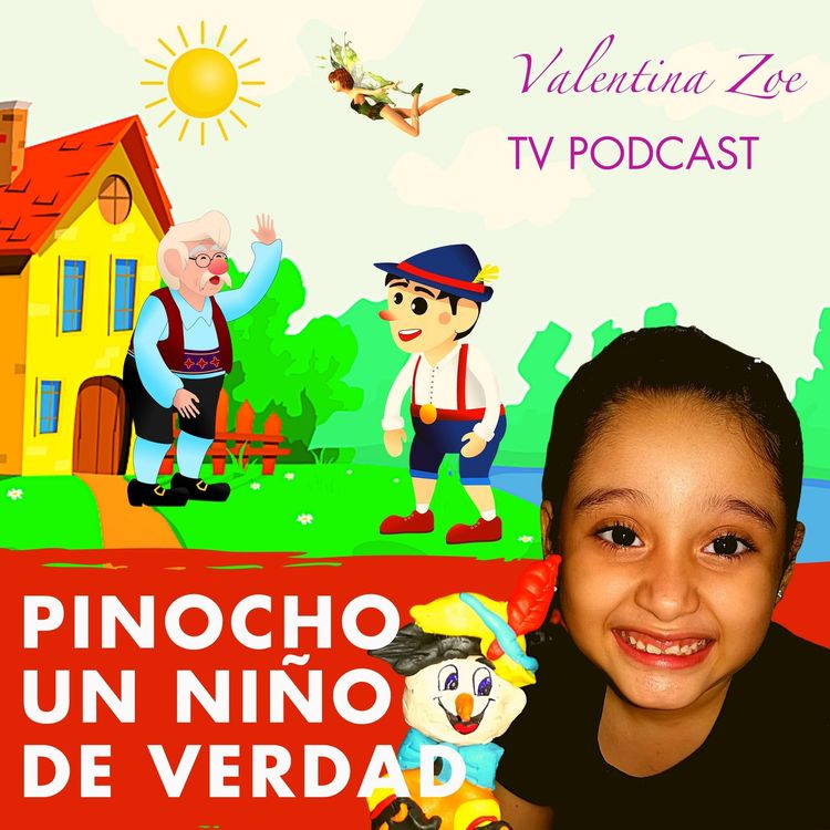 cover art for PINOCHO 🤥✨ Valentina Zoe🌻 | PINOCHO Soy un Niño de Verdad 👦🏻 | Las Mentiras
