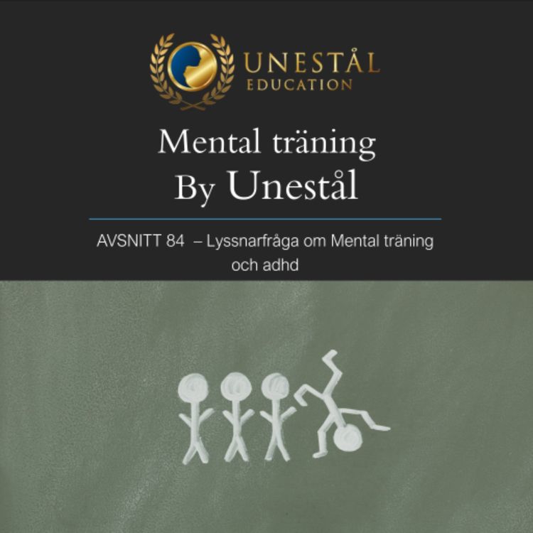 cover art for 84. Lyssnarfråga om Mental Träning och ADHD
