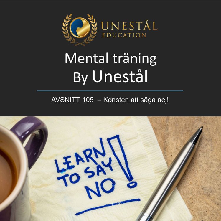 cover art for Poddavsnitt 105 - Konsten att säga nej!