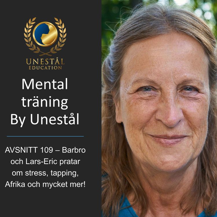 cover art for Avsnitt 109 – Barbro och Lars-Eric pratar om stress, tapping, Afrika och mycket mer!