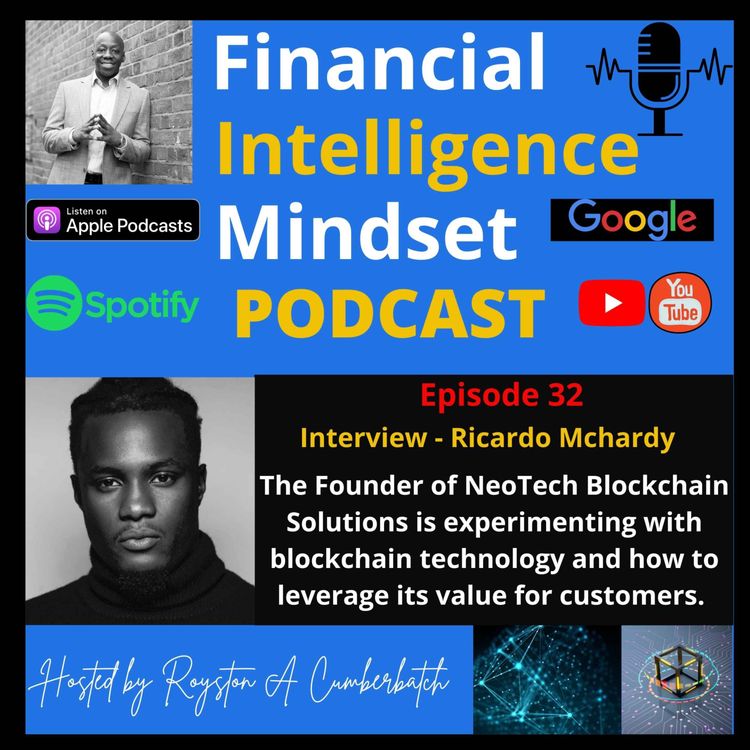 cover art for Ricardo McHardy, Founder of NeoTech Blockchain Solutions - Share His Entrepreneurial & Business Journey