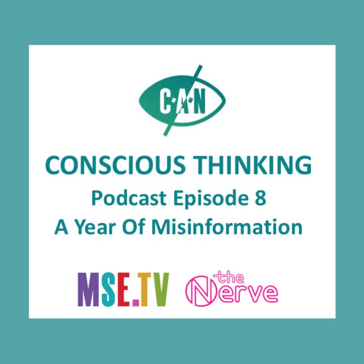 cover art for Conscious Thinking - A Year Of Misinformation