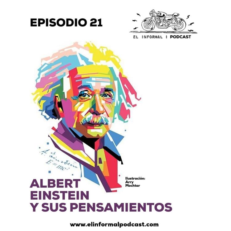 cover art for Episodio 21: Albert Einstein y sus pensamientos...