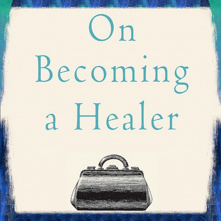 cover art for Introducing: On Becoming a Healer