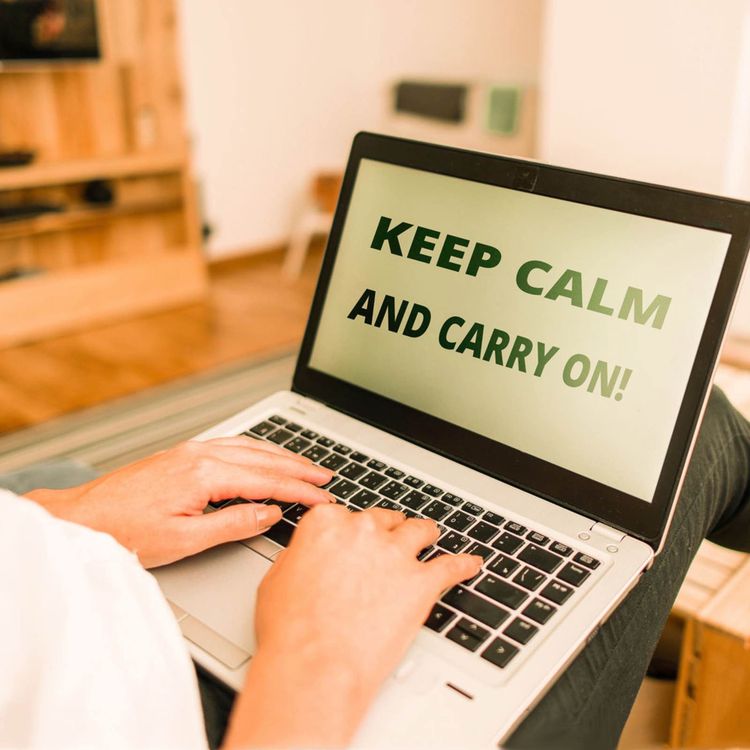 cover art for Episode 69: Take care, stay calm and carry on in the digital world of work