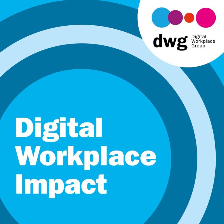 cover art for Intro Episode: Digital Workplace Impact
