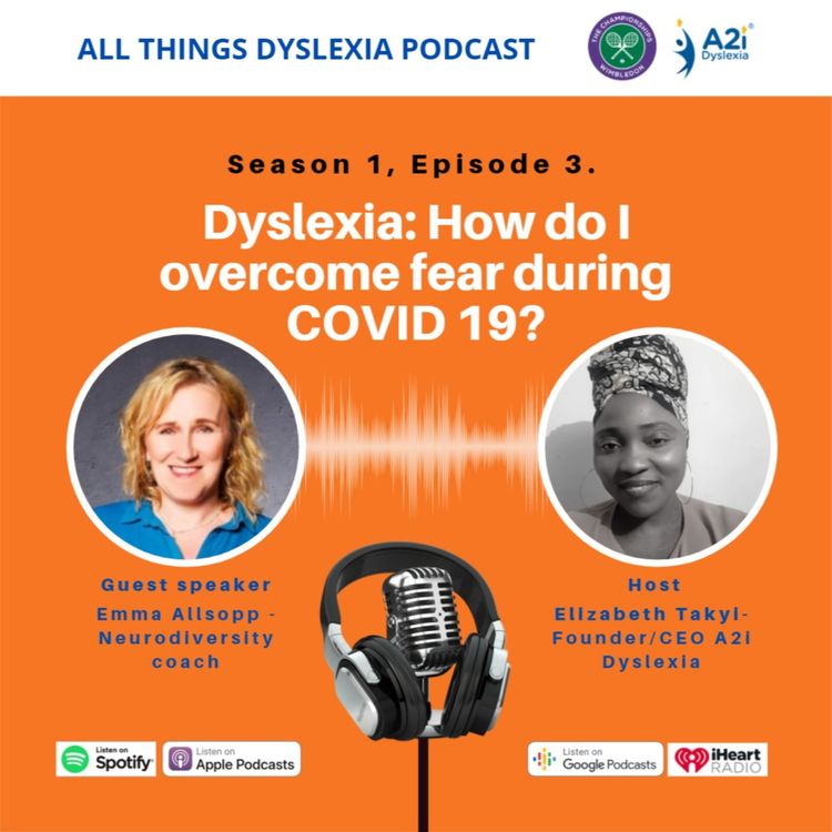 cover art for Dyslexia: How do I overcome fear during COVID 19?