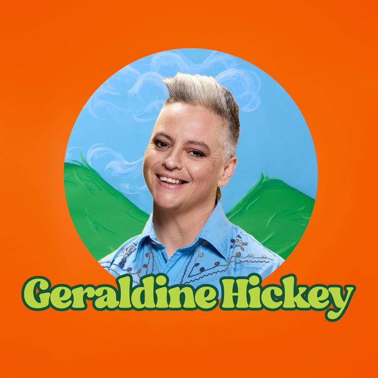 cover art for Geraldine Hickey | Group Chats, Cold Chisel & A Forever Wife