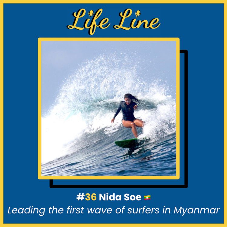 cover art for #36 Nida Soe 🇲🇲 - Leading the first wave of surfers in Myanmar