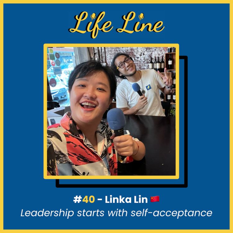 cover art for #40 Linka Lin 🇨🇳 - Leadership starts with self-acceptance