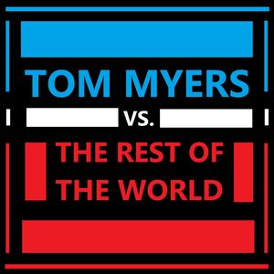 cover art for Tom Myers vs. the Rest of The World