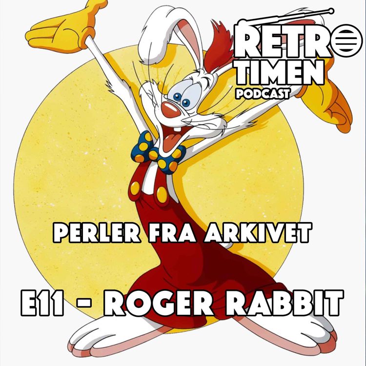 cover art for Perler fra arkivet - 11 - Roger Rabbit