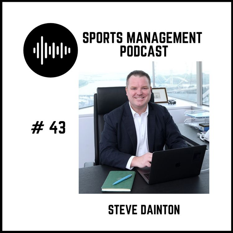 cover art for #43 Steve Dainton - CEO, ITTF (International Table Tennis Federation)