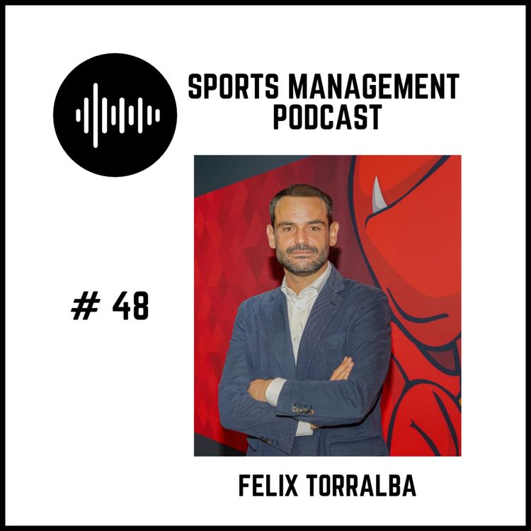 cover art for #48 Felix Torralba - Chief Revenue Officer, Real Mallorca