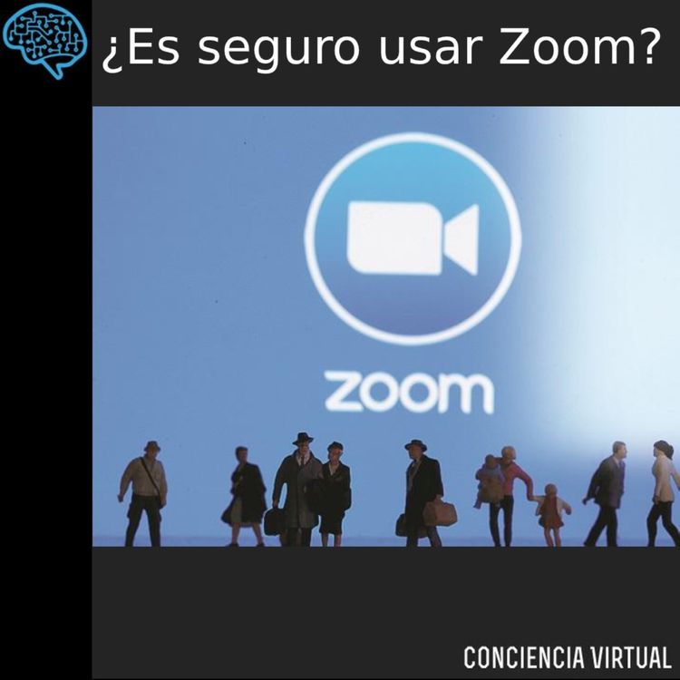 cover art for ¿Es segura la aplicación Zoom?