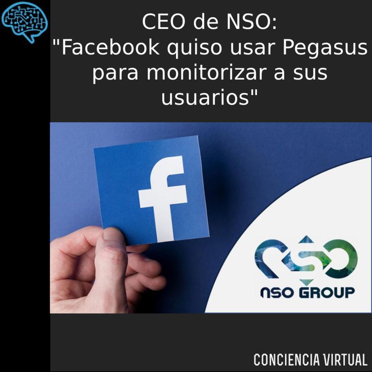 cover art for Facebook quiso usar Pegasus para monitorizar a sus usuarios