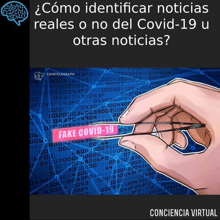 cover art for ¿Cómo identificar noticias reales o no del Covid-19 u otras noticias?