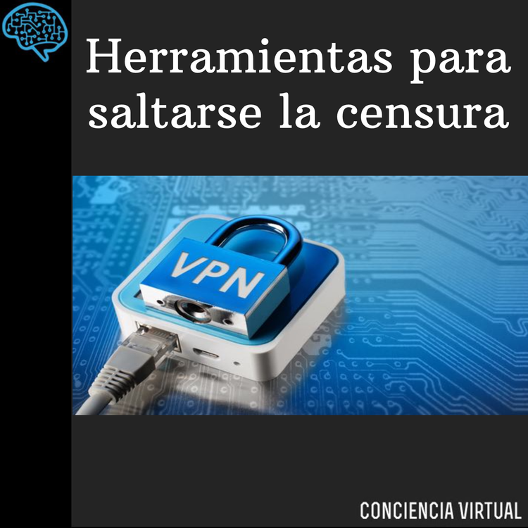 cover art for Herramientas para saltarse la censura