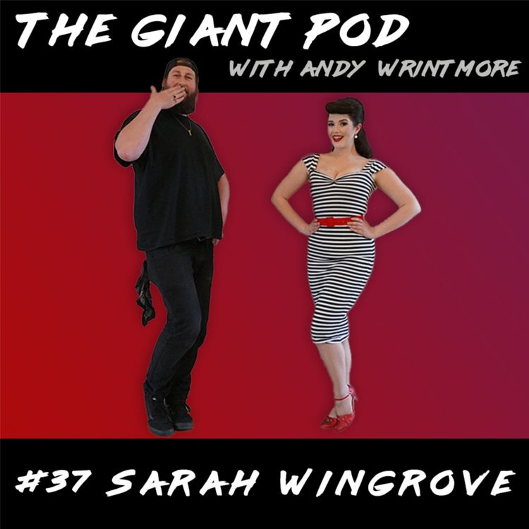 cover art for #37 SARAH WINGROVE: Vintage Modelling, Winning the OG Miss Pinup UK, Breaking into the Mainstream 