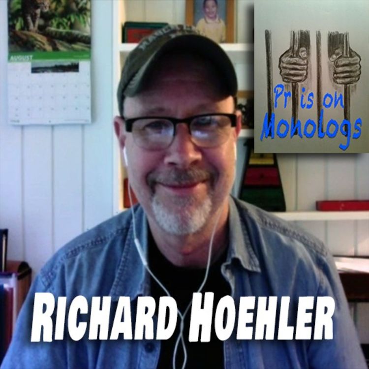 cover art for Prison Monologs: The Beginning with Richard Hoehler