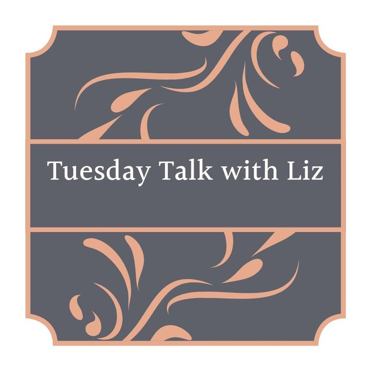 cover art for Tuesday Talk With Liz