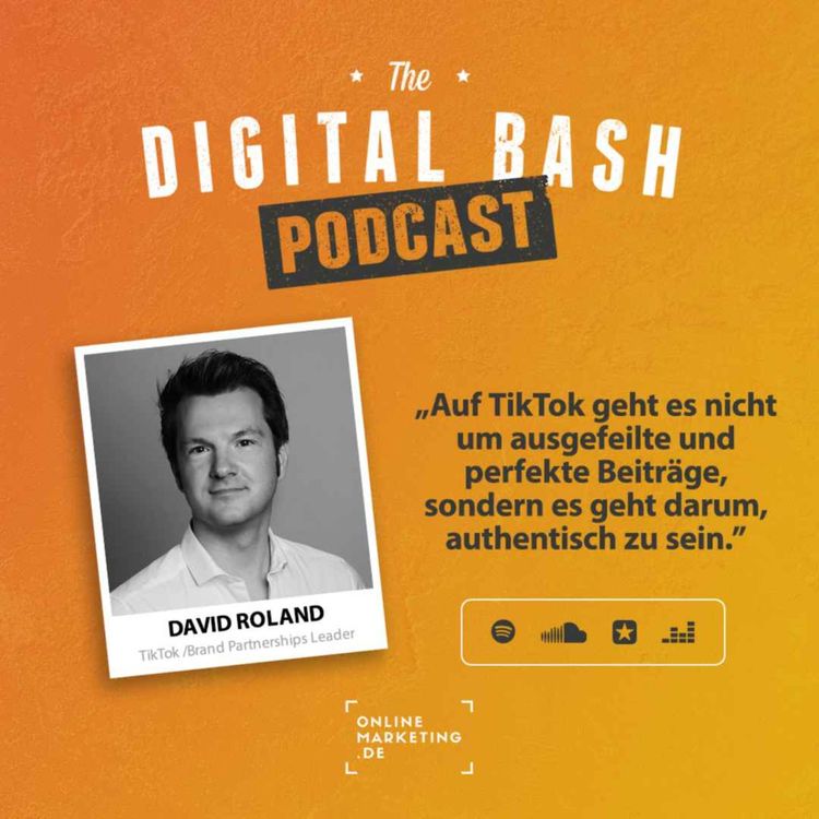 cover art for „Unauthentische Hochglanzwerbung funktioniert auf TikTok nicht." - David Roland 