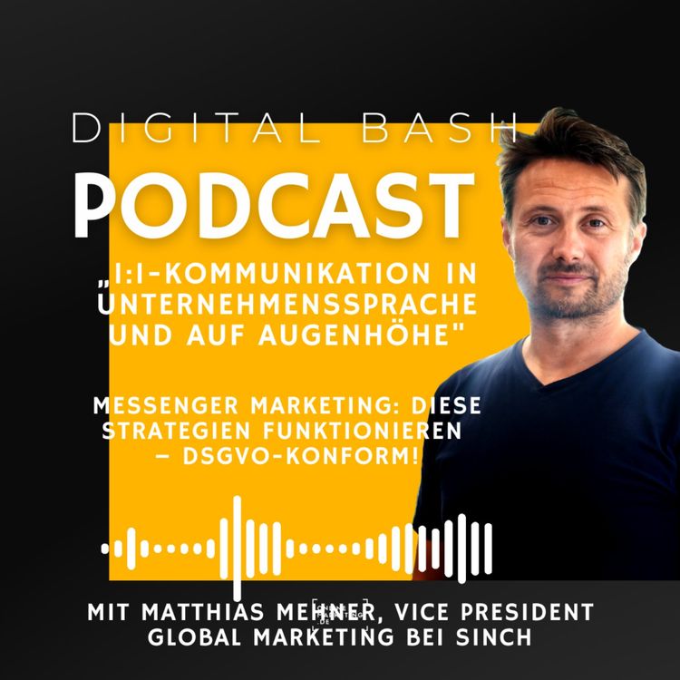 cover art for „1:1-Kommunikation in Unternehmenssprache und auf Augenhöhe“ – Messenger Marketing: Diese Strategien funktionieren  – DSGVO-konform!