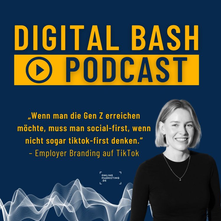 cover art for „Wenn man die Gen Z erreichen möchte, muss man social-first, wenn nicht sogar tiktok-first denken.“ – Employer Branding auf TikTok