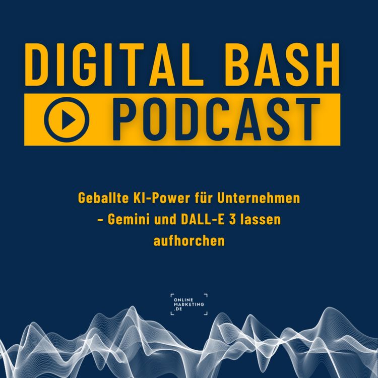 cover art for Weekly Update: Gemini und DALL-E 3 sorgen für Furore