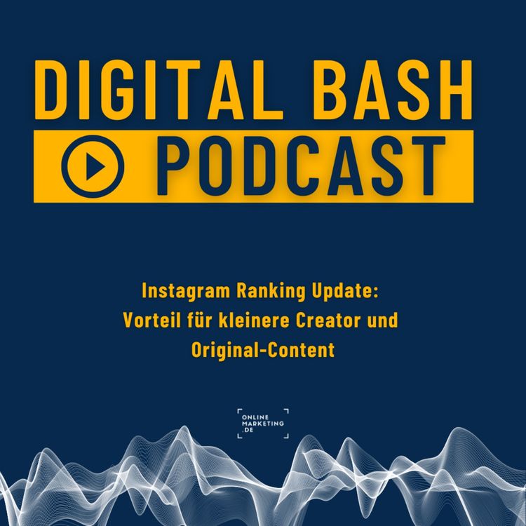 cover art for Weekly Update: Großes Algorithmus-Update auf Instagram