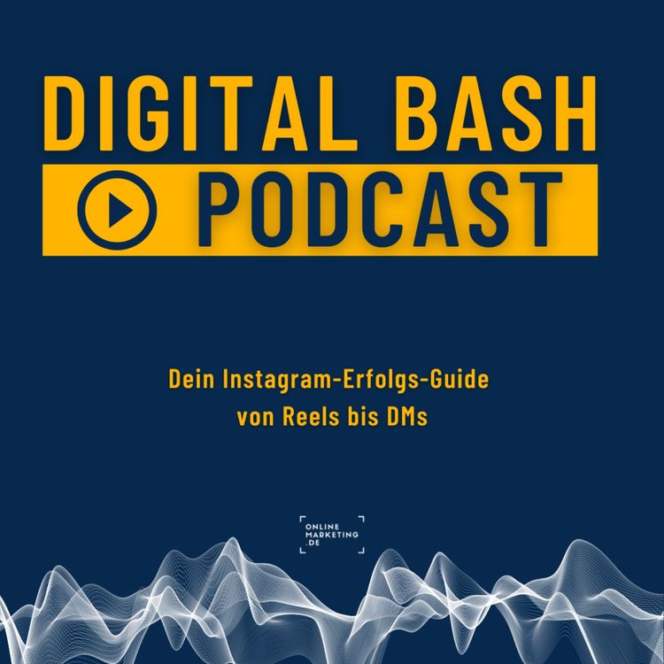 cover art for Weekly Update: Dein Instagram-Erfolgs-Guide von Reels bis DMs