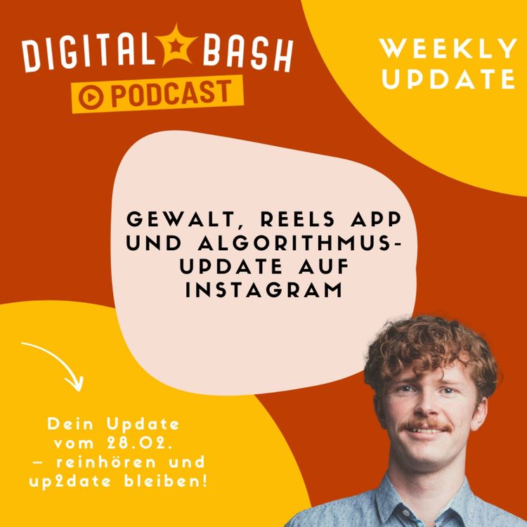 cover art for Weekly Update: Gewalt und neue Reels App auf Instagram