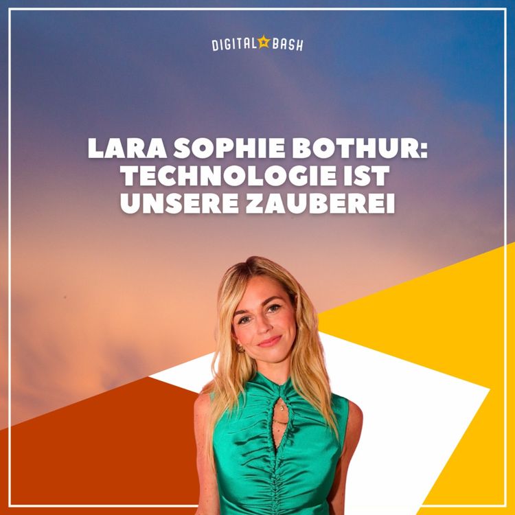 cover art for Lara Sophie Bothur: Technologie ist unsere Zauberei