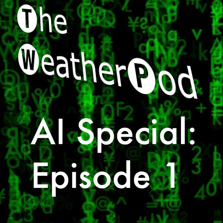 cover art for AI Special Episode 1: Using AI for weather forecasting