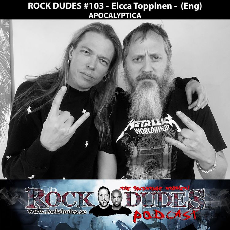 cover art for Rock Dudes #103 - Eicca Toppinen (Apocalyptica) - (Eng)