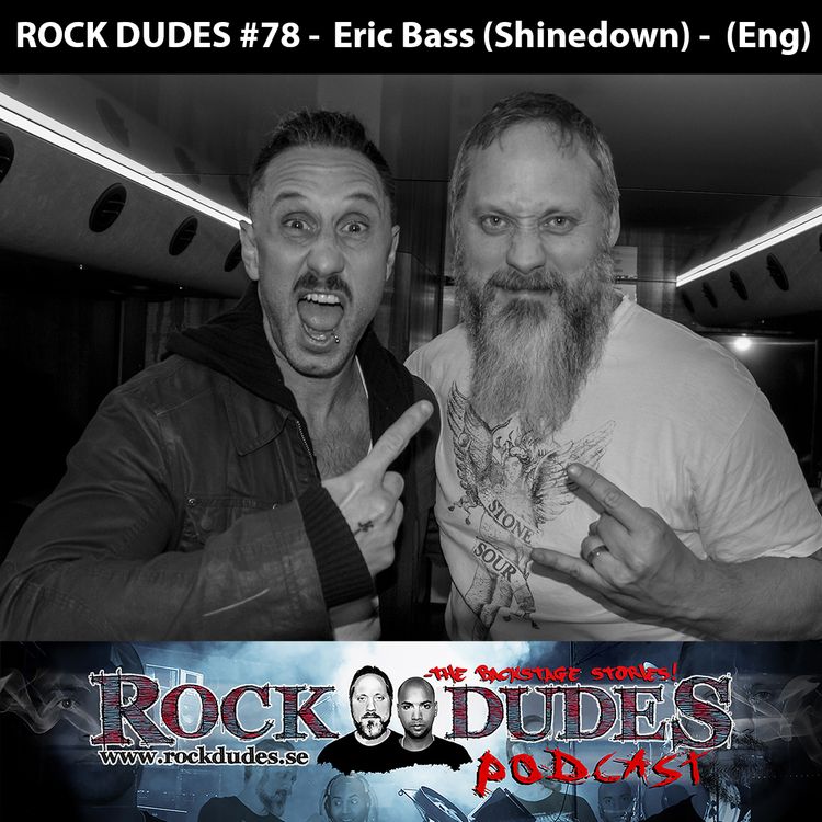 cover art for Rock Dudes #78 - Eric Bass (Shinedown) - (Eng)