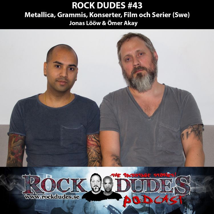 cover art for Rock Dudes #43 – Metallica, Grammis, Konserter, Film och Serier (Swe)