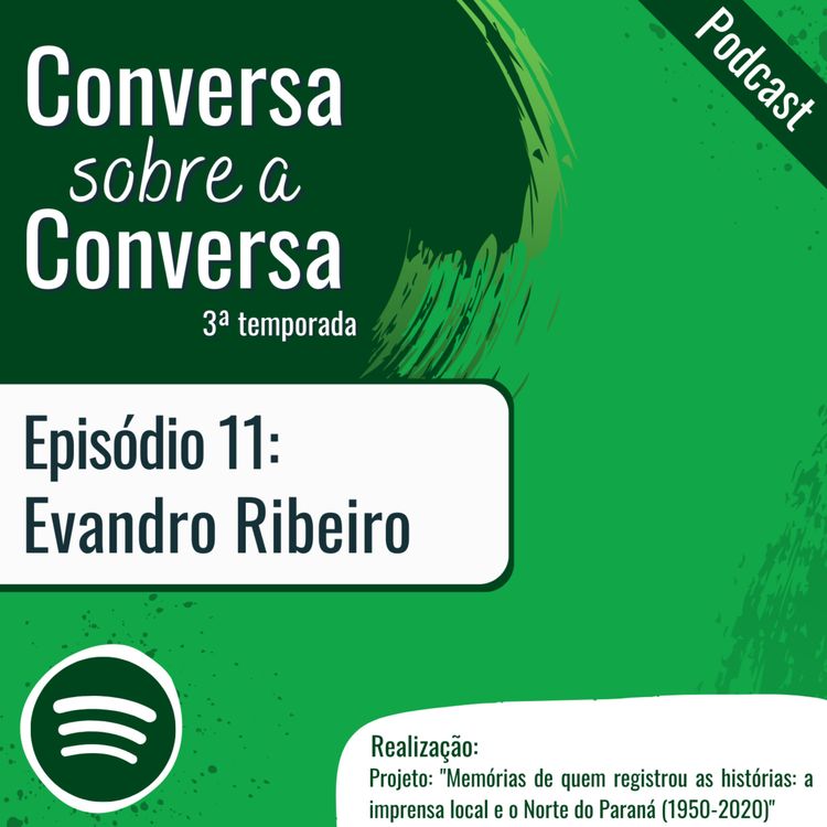 cover art for Conversa sobre a Conversa #11 - Evandro Ribeiro