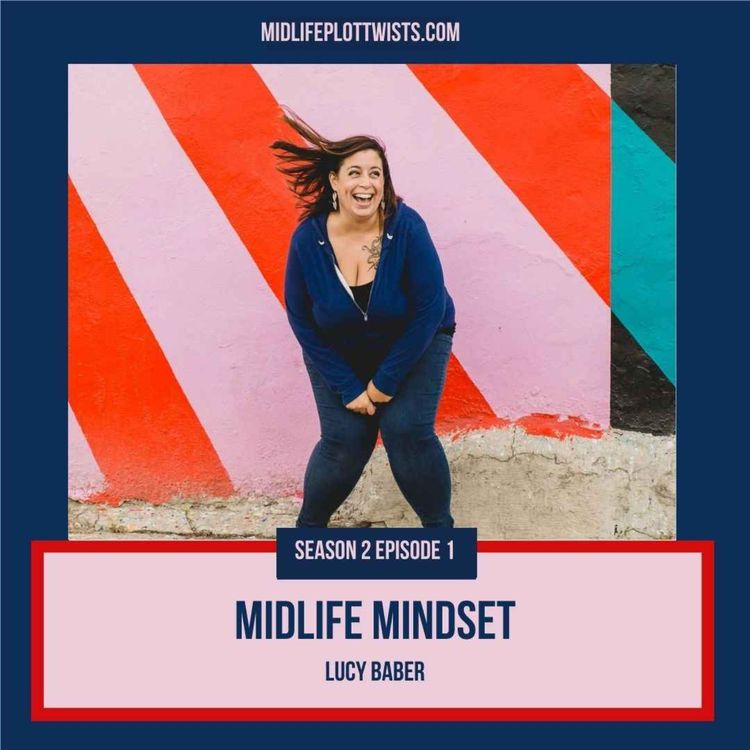 cover art for S2E1: Midlife Mindset