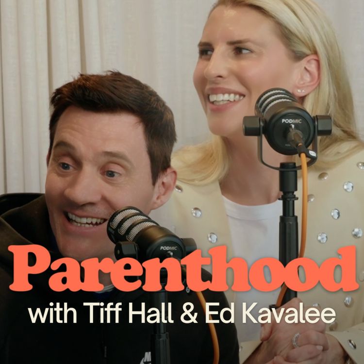 cover art for Tiff Hall & Ed Kavalee on career ambition vs reality as parents and bouncing forward