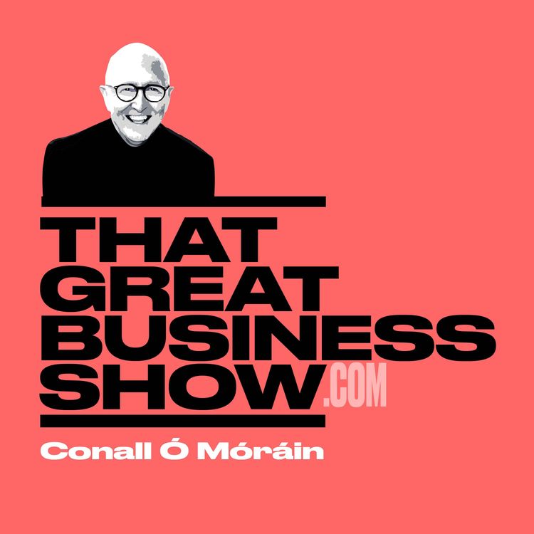 cover art for E177 That Great Business Show - where to live to avoid taxes. And, how to use CRM to make your business sooo much more profitable