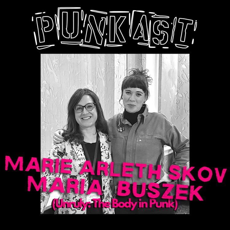 cover art for Marie Arleth Skov and Maria Buszek (Unruly: The Body in Punk)